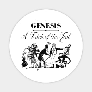 Genesis A Trick of the Tail Magnet